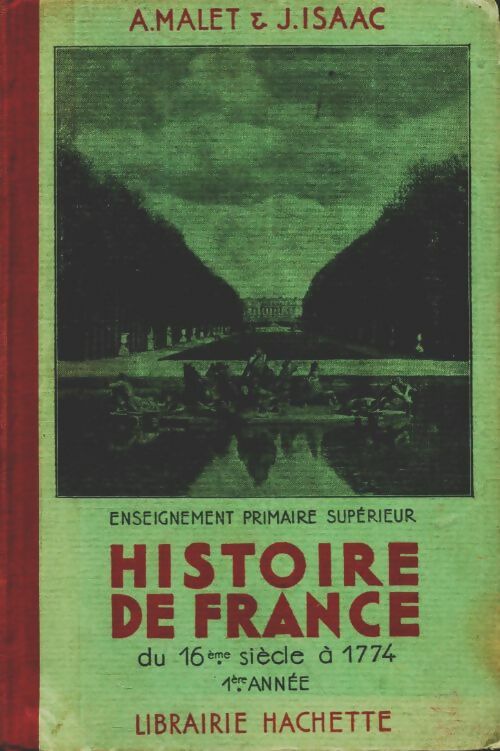 Livrenpoche : Histoire de France du XVIe siècle à 1774 - Albert Malet - Livre