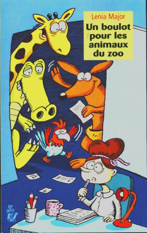Livrenpoche : Un boulot pour les animaux du zoo - Lenia Major - Livre
