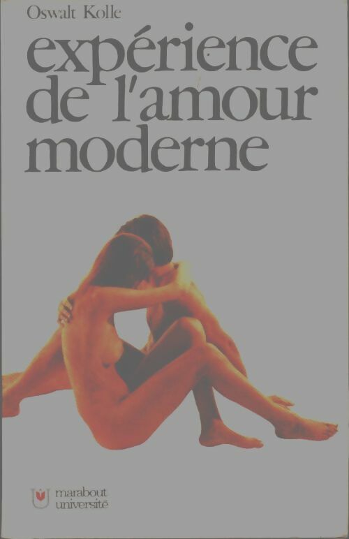 Livrenpoche : Expérience de l'amour moderne - Oswalt Kolle - Livre