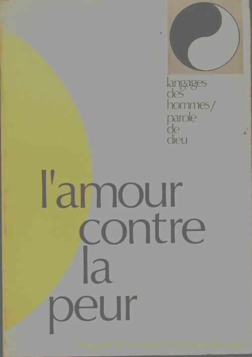 Livrenpoche : L'amour contre la peur - Jean-Pierre Bagot - Livre
