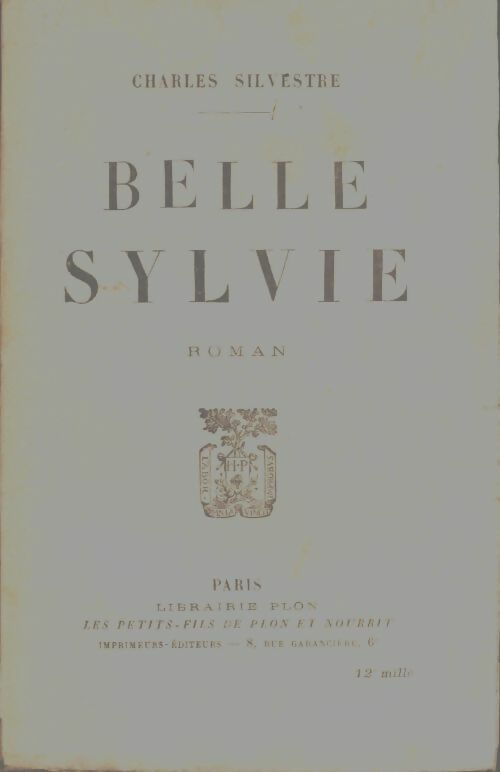 Livrenpoche : Belle Sylvie - Charles Silvestre - Livre