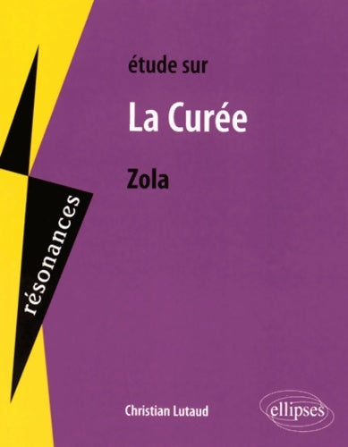 Livrenpoche : Etudes sur la curée de Zola - Christian Lutaud - Livre