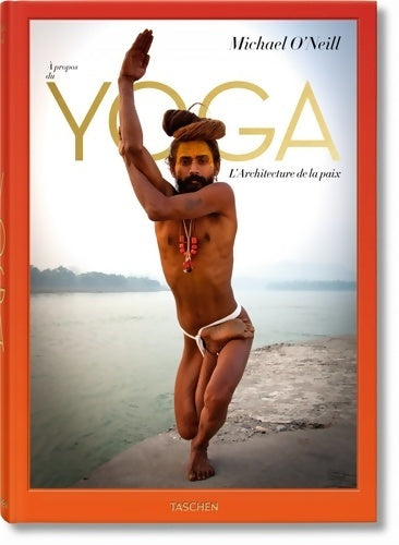 Livrenpoche : A propos du yoga. L'architecture de la paix - Michael O'neill - Livre