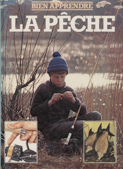 Bien apprendre la pêche en eau douce - Richard Prid - Livre