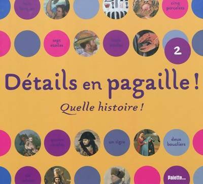 Livrenpoche : Détails en pagaille... Quelle histoire ! - Elisabeth De Lambilly - Livre
