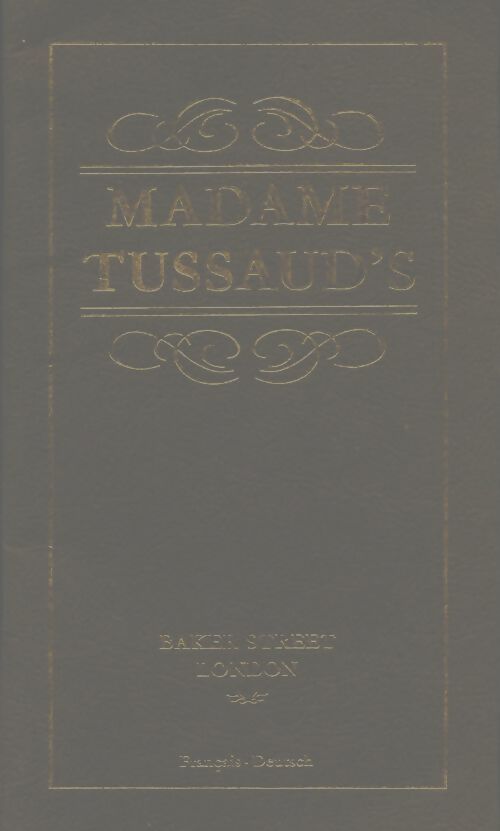 Livrenpoche : Madame Tussaud's - Collectif - Livre