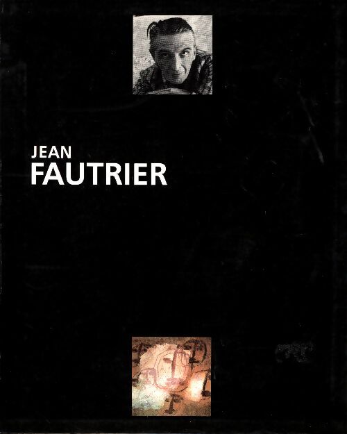 Jean Fautrier (1898-1964) - Collectif - Livre