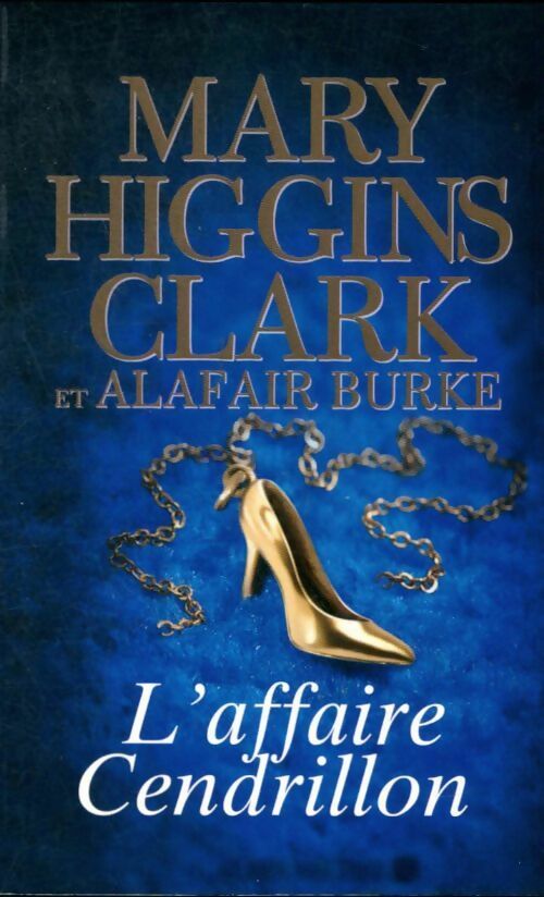 Livrenpoche : L'affaire Cendrillon - Mary Higgins Clark - Livre