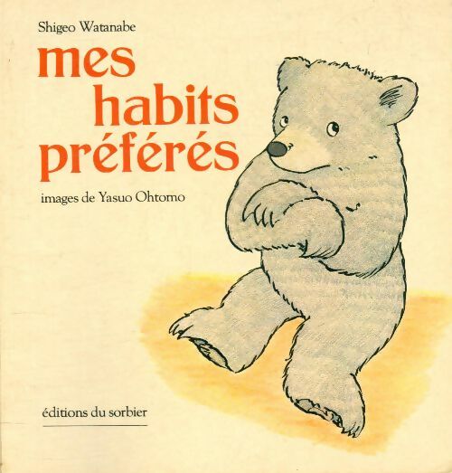 Livrenpoche : Mes habits préférés - Yasuo Tsuneo; Ohtomo - Livre