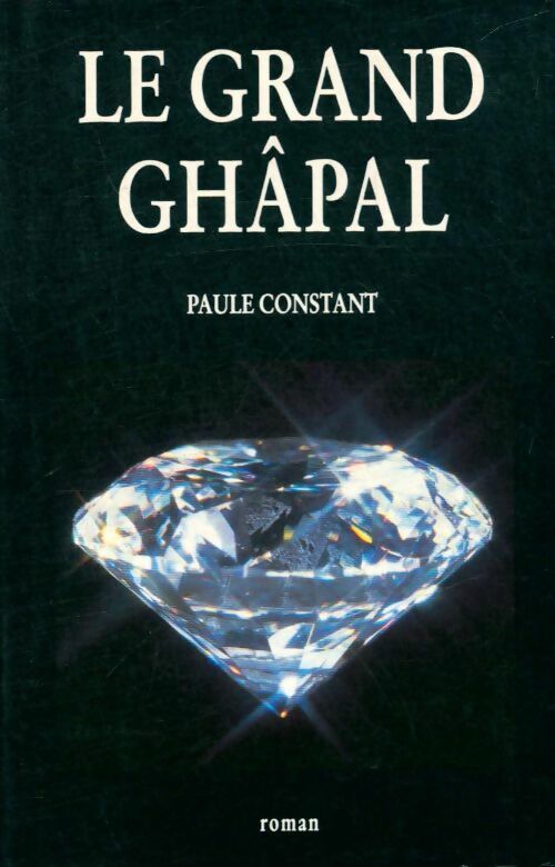 Livrenpoche : Le grand Châpal - Paule Constant - Livre