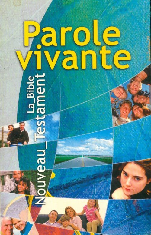 Livrenpoche : Parole vivante/ La Bible, nouveau testament - Alfred Kuen - Livre