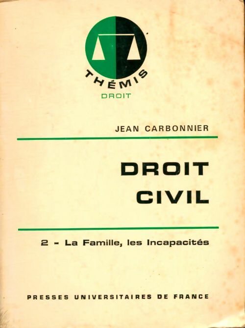 Livrenpoche : Droit civil Tome II : La famille, les incapacités - Jean Carbonnier - Livre