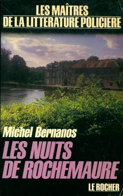 Livrenpoche : Les nuits de Rochemaure - Michel Bernanos - Livre