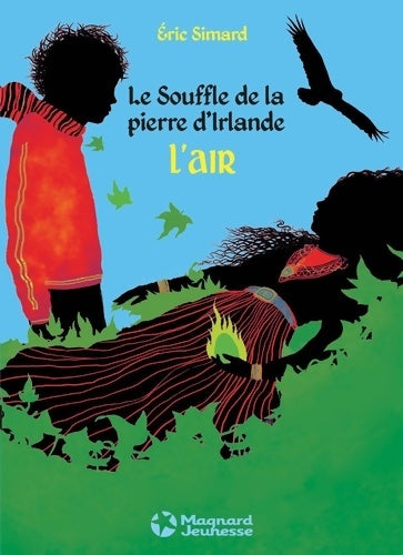 Le souffle de la pierre d'Irlande Tome II : L'air - Eric Simard - Livre