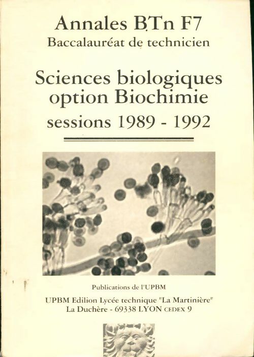Livrenpoche : Sciences biologiques option biochimie 1989-1992 - Collectif - Livre