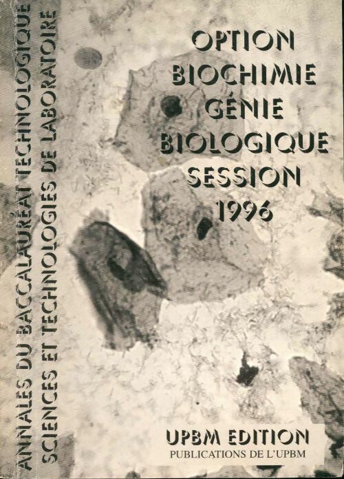 Livrenpoche : Option biochimie, génie biologiqque Session 1996 - Collectif - Livre