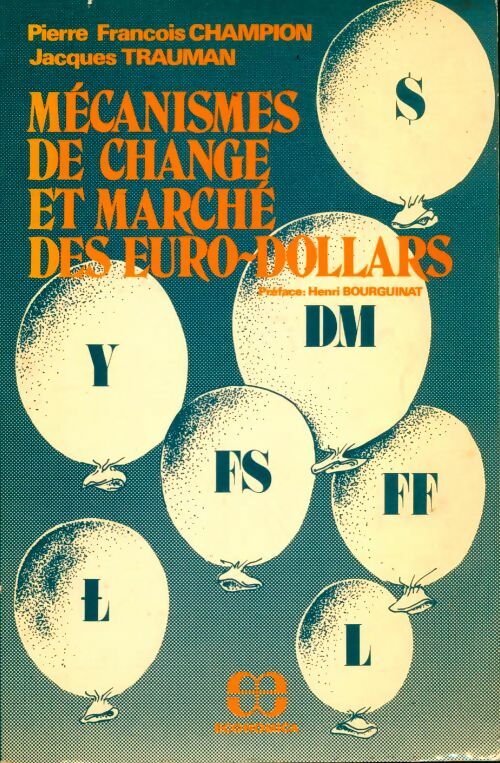 Livrenpoche : Mécanismes de chance et marché des euro-dollars - Pierre François Champion - Livre