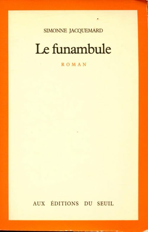 Livrenpoche : Le funambule - Simonne Jacquemard - Livre