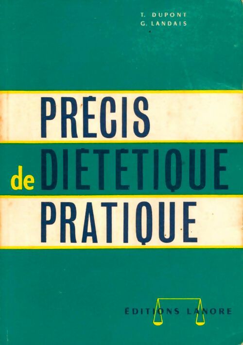 Livrenpoche : Précis de diététique pratique - Georges Landais - Livre