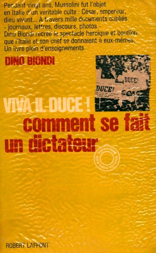 Livrenpoche : Viva il duce ! Comment se fait un dictateur - Dino Biondi - Livre