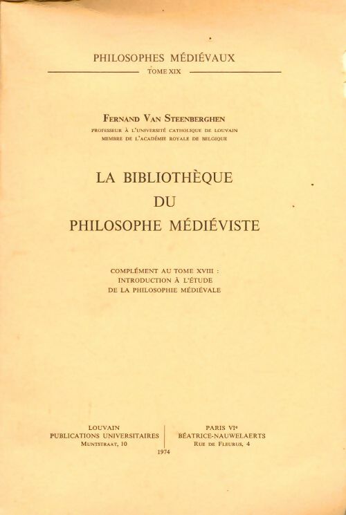 Livrenpoche : La bibliothèque de philosophe médiéviste - Fernand Van Steenberghen - Livre