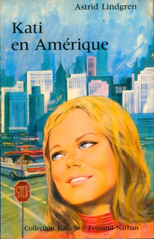 Livrenpoche : Kati en Amérique - Astrid Lindgren - Livre