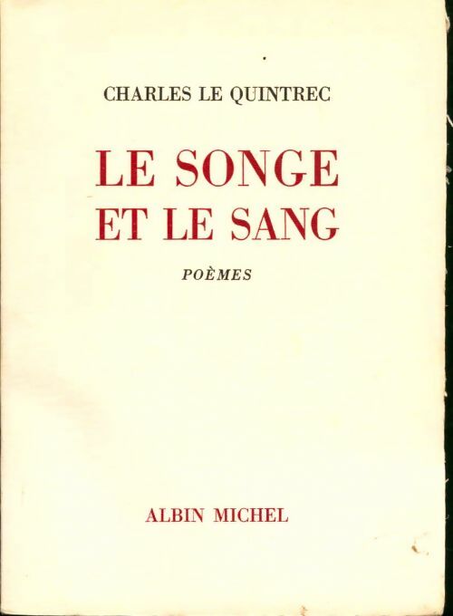Livrenpoche : Le songe et le sang - Charles Le Quintrec - Livre