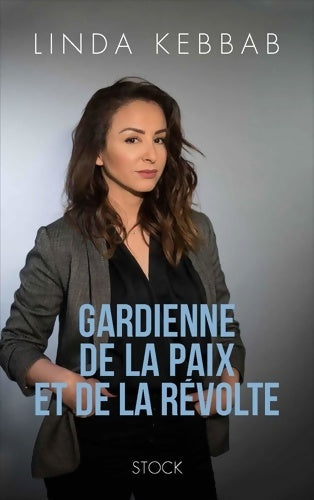 Livrenpoche : Gardienne de la paix et de la révolte - Linda Kebbab - Livre