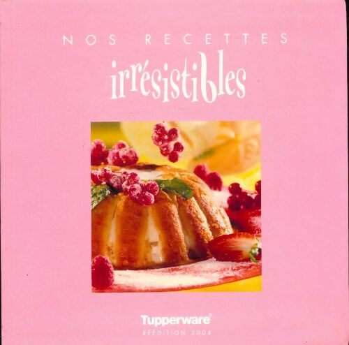 Livrenpoche : Nos recettes irrésistibles - Collectif - Livre