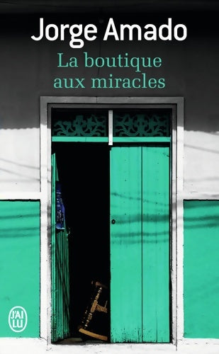 Livrenpoche : La boutique aux miracles - Jorge Amado - Livre