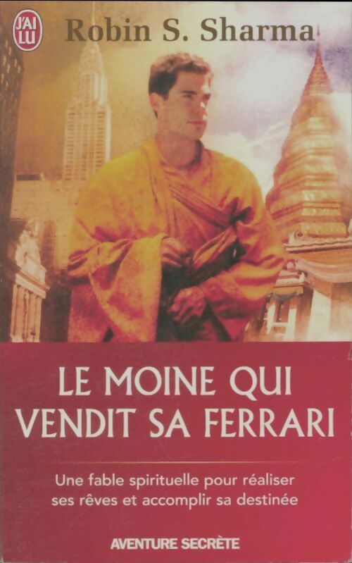 Livrenpoche : Le moine qui vendit sa Ferrari - Robin S. Sharma - Livre