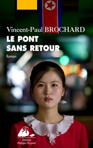 Le pont sans retour - Vincent-paul Brochard - Livre