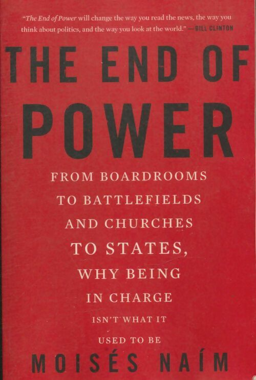 Livrenpoche : The end of power - Moises Naim - Livre