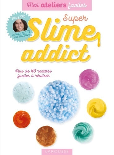 Livrenpoche : Super slime addict - Reva Ytb - Livre