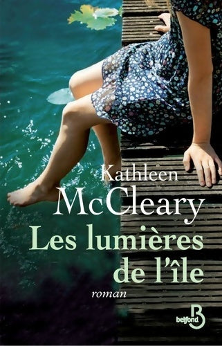 Les lumières de l'île - Kathleen McCleary - Livre