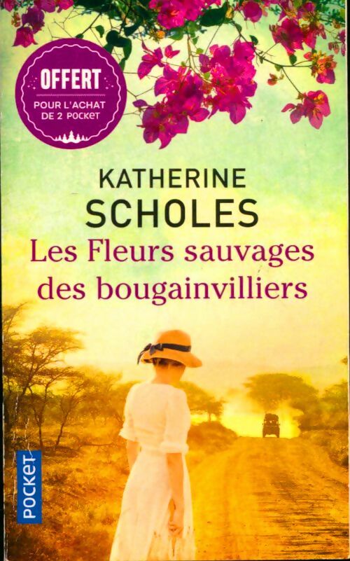 Livrenpoche : Les fleurs sauvages des Bougainvilliers - Katherine Scholes - Livre
