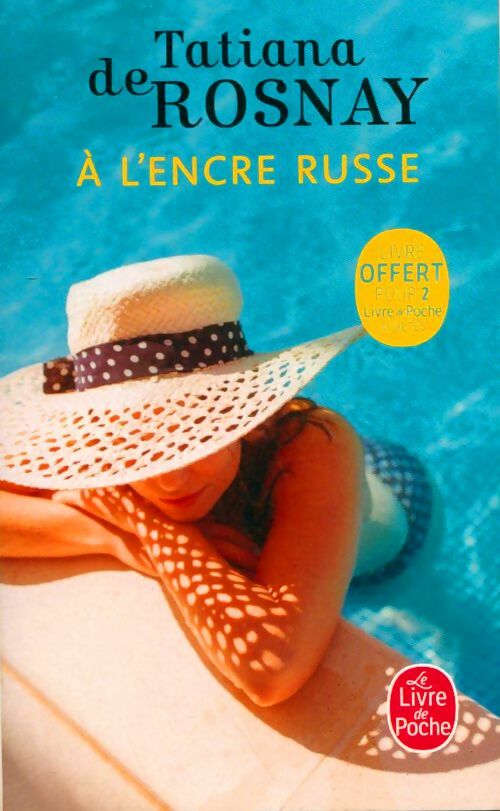 Livrenpoche : A l'encre russe - Tatiana De Rosnay - Livre