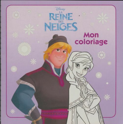 Livrenpoche : La Reine des neiges : Mon coloriage - Disney - Livre