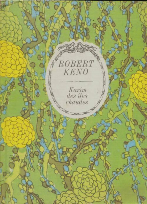 Livrenpoche : Karim, des îles chaudes - Robert Keno - Livre