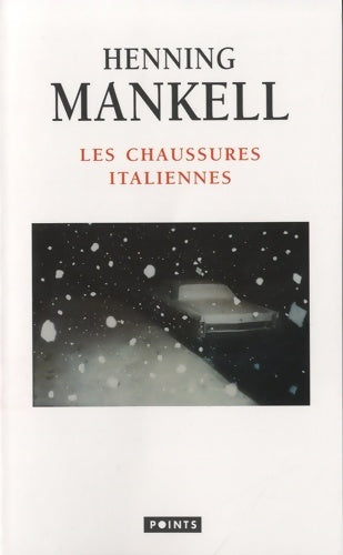 Livrenpoche : Les chaussures italiennes - Henning Mankell - Livre