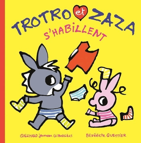 Trotro et Zaza s'habillent - Bénédicte Guettier - Livre