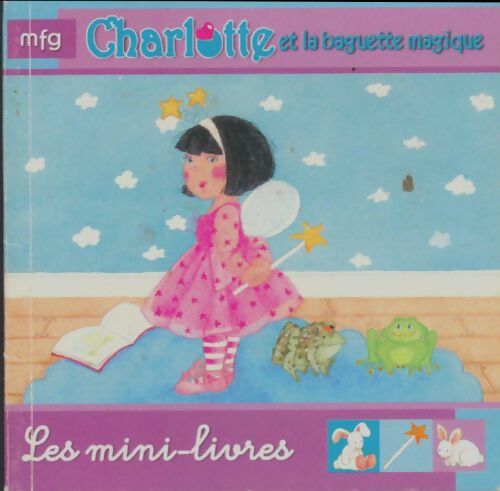 Livrenpoche : Charlotte et la baguette magique - Yannick Buhot - Livre