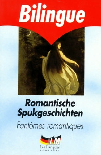 Livrenpoche : Romantische spukgeschichten / Fantômes romantiques - Heinrich Von Kleist - Livre
