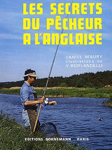 Livrenpoche : Les secrets du pêcheur à l'anglaise - Daniel Maury - Livre