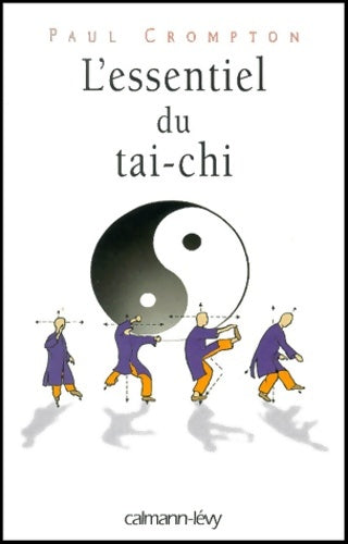 Livrenpoche : L'essentiel du taï-chi - Paul Crompton - Livre
