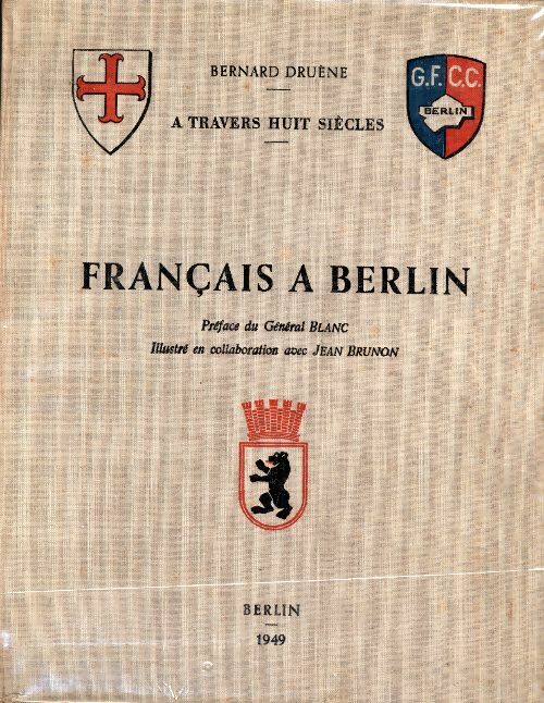 Livrenpoche : Français à Berlin - Bernard Druène - Livre