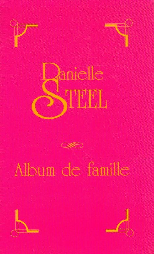 Livrenpoche : Album de famille - Danielle Steel - Livre