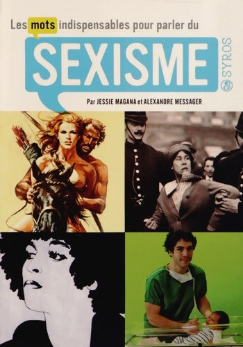 Livrenpoche : Les mots indispensables pour parler du sexisme - Jessie Magana - Livre