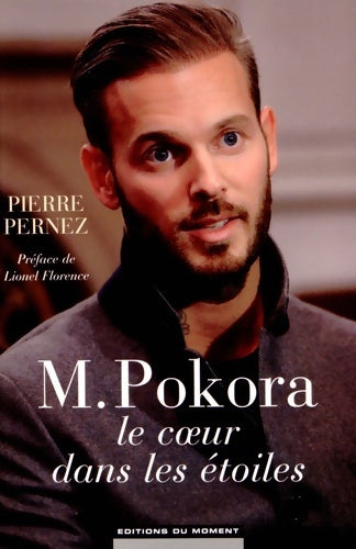 Livrenpoche : M. Pokora, le coeur dans les étoiles - Pierre Pernez - Livre