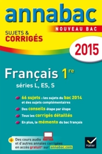 Livrenpoche : Français 1ère L, ES, S Sujets et corrigés 2015 - Sylvie Dauvin - Livre